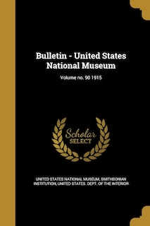 Couverture_Bulletin - United States National Museum; Volume no. 90 1915
