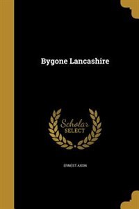 Front cover_Bygone Lancashire