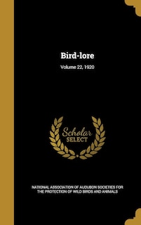 Front cover_Bird-lore; Volume 22, 1920