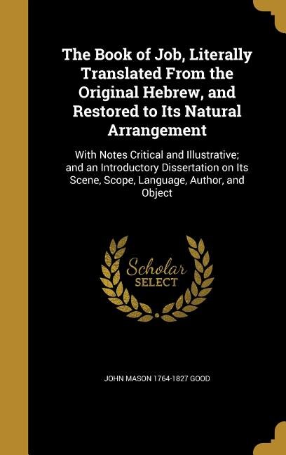 Couverture_The Book of Job, Literally Translated From the Original Hebrew, and Restored to Its Natural Arrangement