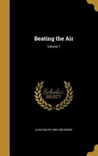 Front cover_Beating the Air; Volume 1