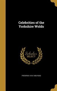 Front cover_Celebrities of the Yorkshire Wolds