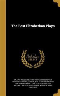 The Best Elizabethan Plays