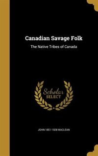 Couverture_Canadian Savage Folk