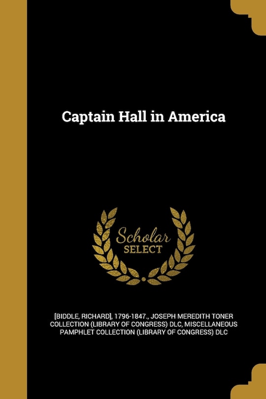 Front cover_Captain Hall in America