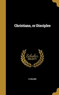 Couverture_Christians, or Disciples