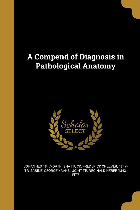 Front cover_A Compend of Diagnosis in Pathological Anatomy