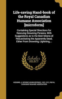Front cover_Life-saving Hand-book of the Royal Canadian Humane Association [microform]