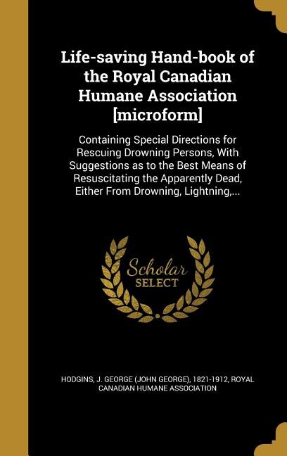 Front cover_Life-saving Hand-book of the Royal Canadian Humane Association [microform]