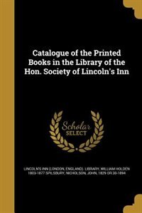 Couverture_Catalogue of the Printed Books in the Library of the Hon. Society of Lincoln's Inn