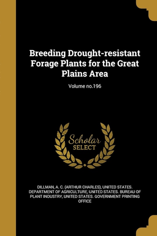 Couverture_Breeding Drought-resistant Forage Plants for the Great Plains Area; Volume no.196