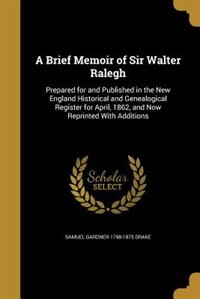 Couverture_A Brief Memoir of Sir Walter Ralegh