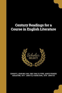 Century Readings for a Course in English Literature