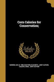 Front cover_Corn Calories for Conservation;