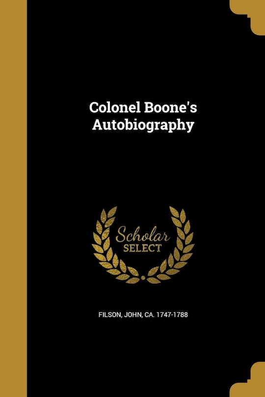 Front cover_Colonel Boone's Autobiography