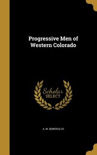 Front cover_Progressive Men of Western Colorado