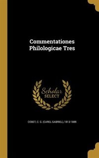 Couverture_Commentationes Philologicae Tres