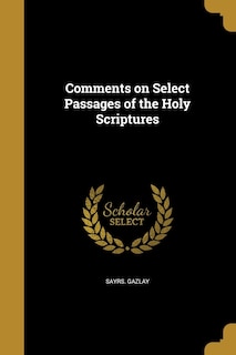 Couverture_Comments on Select Passages of the Holy Scriptures