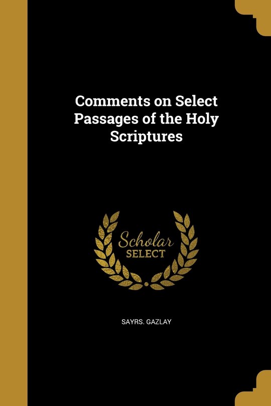 Couverture_Comments on Select Passages of the Holy Scriptures