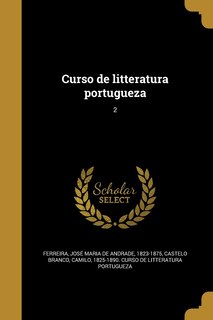 Front cover_Curso de litteratura portugueza; 2