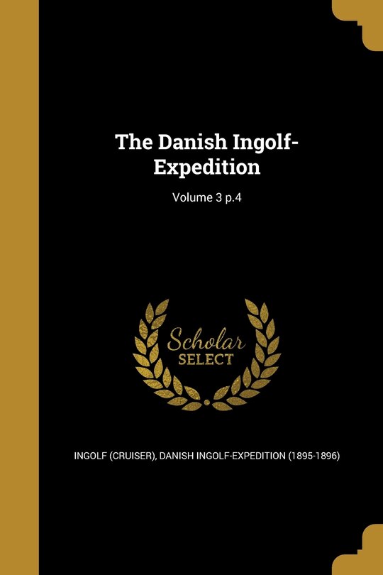 Front cover_The Danish Ingolf-Expedition; Volume 3 p.4