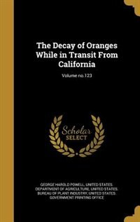 Couverture_The Decay of Oranges While in Transit From California; Volume no.123