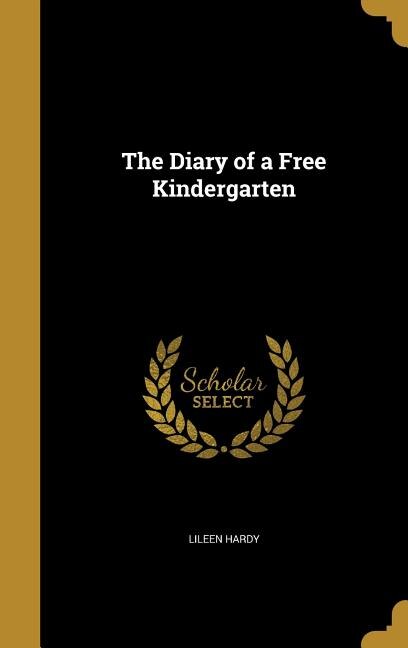 Couverture_The Diary of a Free Kindergarten