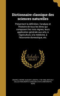 Front cover_Dictionnaire classique des sciences naturelles