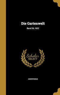 Couverture_Die Gartenwelt; Band 26, 1922