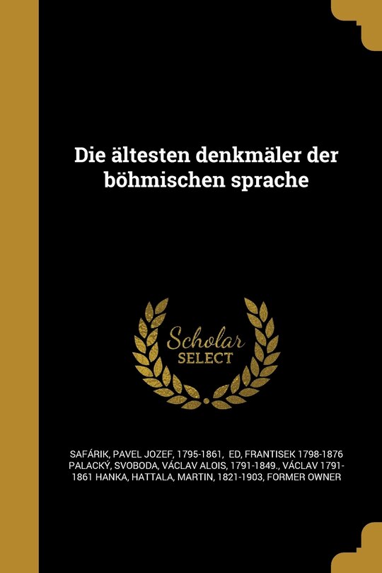 Couverture_Die ältesten denkmäler der böhmischen sprache