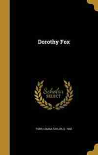 Dorothy Fox de Louisa Taylor d. 1903 Parr