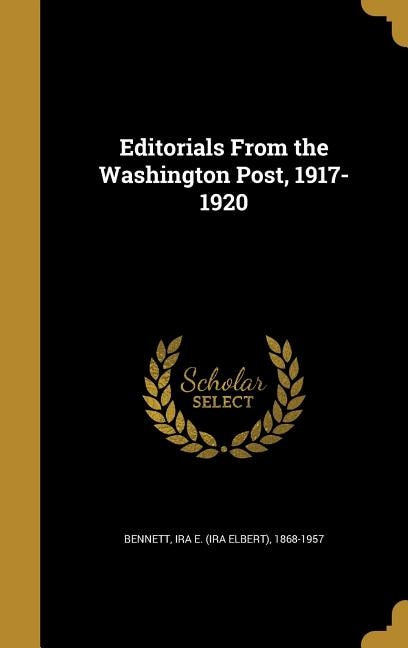 Editorials From the Washington Post, 1917-1920