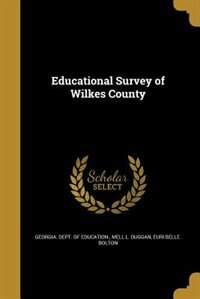 Couverture_Educational Survey of Wilkes County