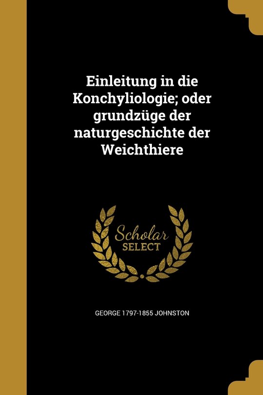 Front cover_Einleitung in die Konchyliologie; oder grundzüge der naturgeschichte der Weichthiere