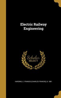 Electric Railway Engineering