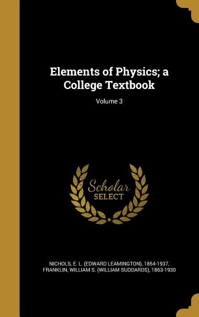 Couverture_Elements of Physics; a College Textbook; Volume 3