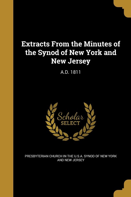 Couverture_Extracts From the Minutes of the Synod of New York and New Jersey