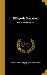 Front cover_El lago de Glenaston