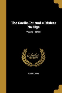 Front cover_The Gaelic Journal = Irislear Na Elge; Volume 1887-88