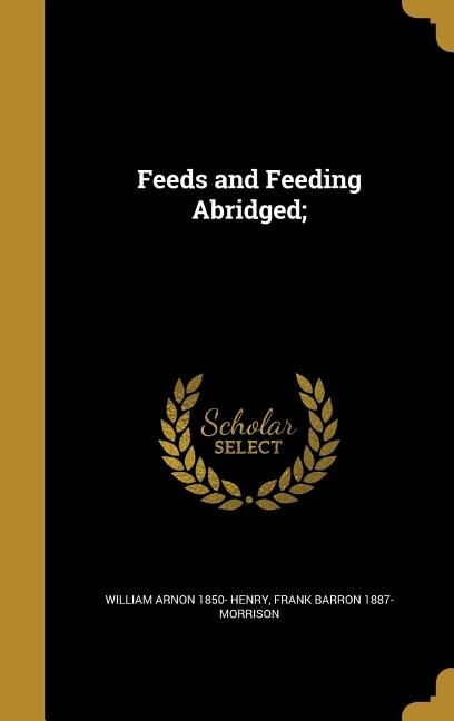 Couverture_Feeds and Feeding Abridged;