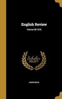Front cover_English Review; Volume 08 1918