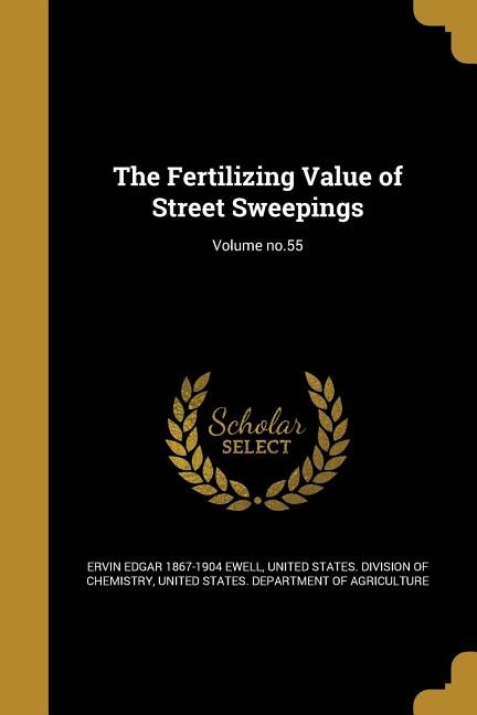 Couverture_The Fertilizing Value of Street Sweepings; Volume no.55