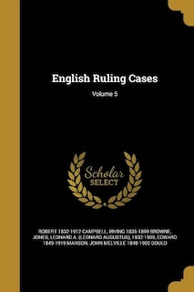 Front cover_English Ruling Cases; Volume 5