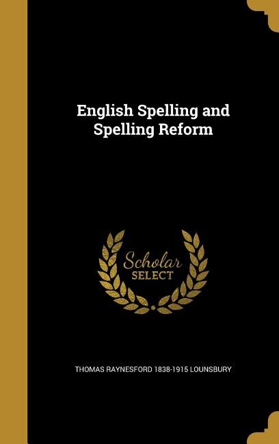 Front cover_English Spelling and Spelling Reform