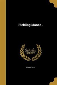 Front cover_Fielding Manor ..
