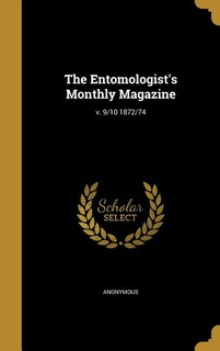 Front cover_The Entomologist's Monthly Magazine; v. 9/10 1872/74
