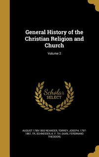 Couverture_General History of the Christian Religion and Church; Volume 2