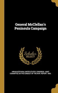 Front cover_General McClellan's Peninsula Campaign