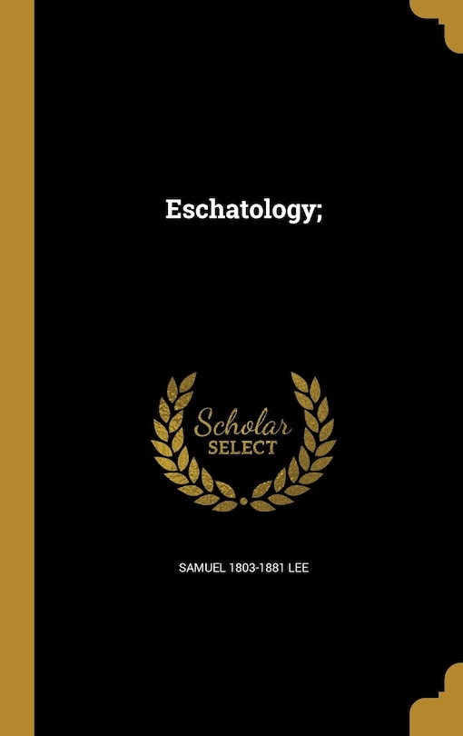 Eschatology;