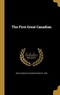 Front cover_The First Great Canadian